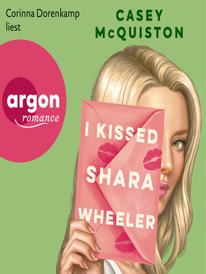 cover image of I Kissed Shara Wheeler (Ungekürzte Lesung)